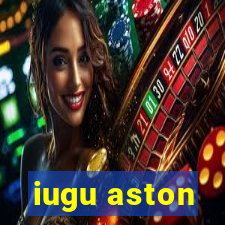 iugu aston